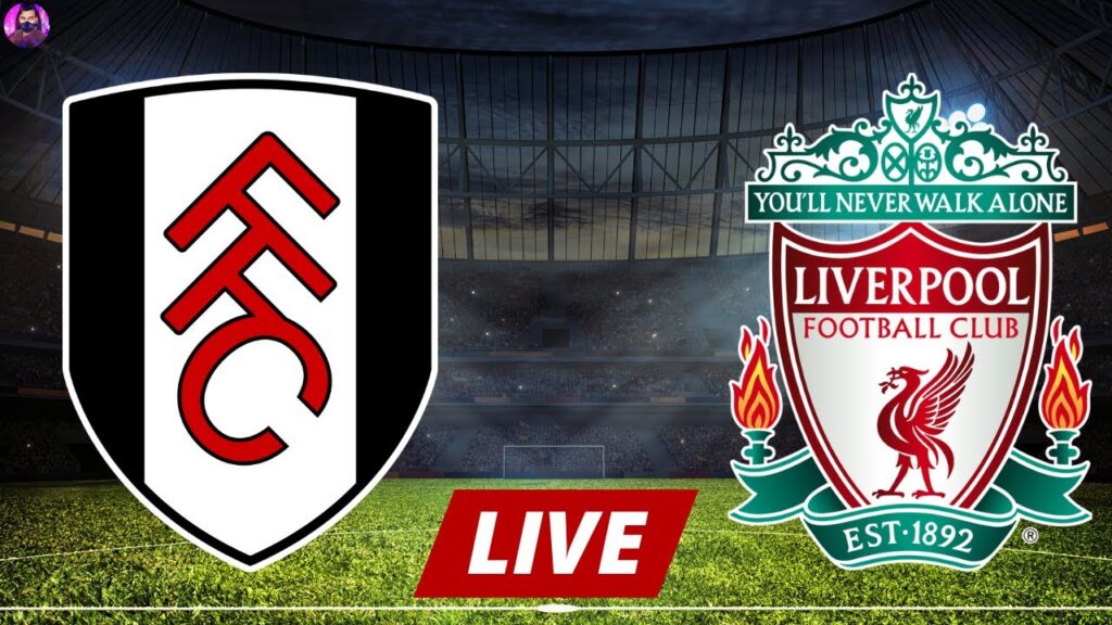 Fulham vs Liverpool Live | EFL Cup: Semi-Finals 2024 | Match Live Today