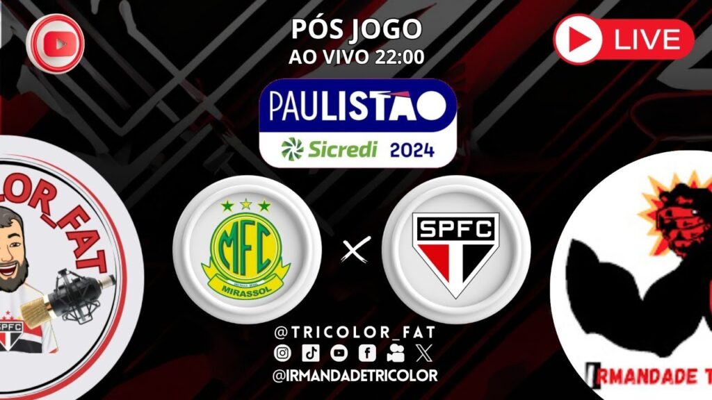 Pós Jogo _ Mirassol x São Paulo