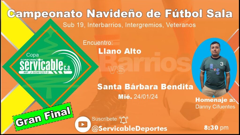 ⚽ Gran Final categoría Interbarrios Santa Bárbara Bendita vs Llano Alto