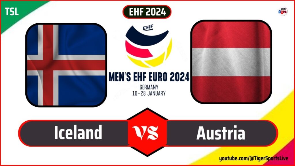 Austria vs Iceland | EHF Euro 2024 | European Men's Handball Championship 2024