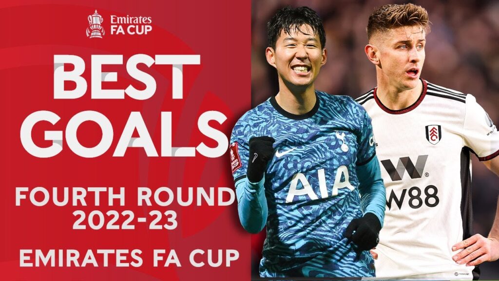 Son Heung-min, Mullin & Wilson! | Best Goals From 2022-23 Fourth Round | Emirates FA Cup