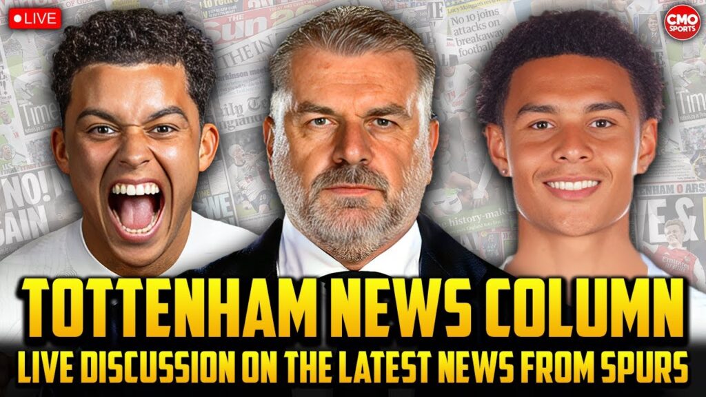 IS BRENNAN JOHNSON A BAD SIGNING?! | NUSA LINKED TO SPURS?! | TOTTENHAM NEWS COLUMN SHOW!