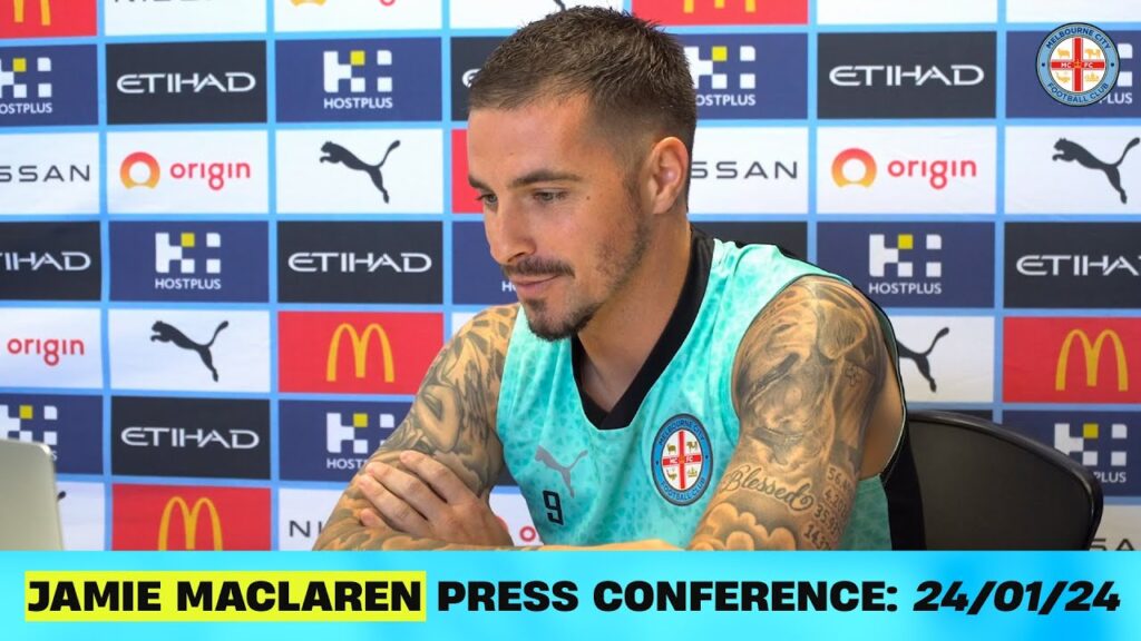 Press Conference: Jamie Maclaren | 24/01/24