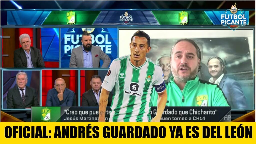 YA ES OFICIAL el REGRESO de Andrés Guardado al futbol mexicano con el Club León | Futbol Picante