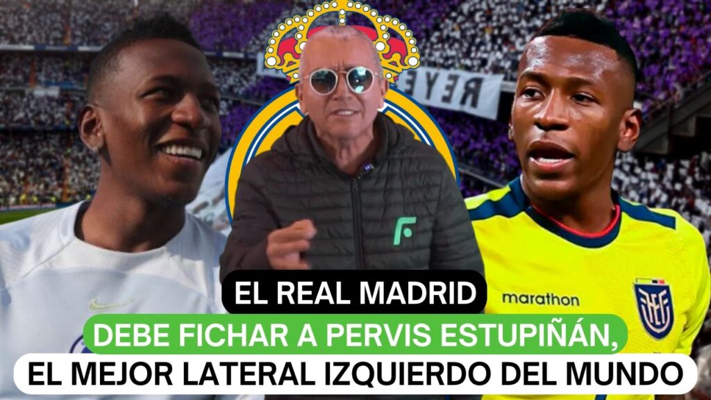 El Real Madrid debe fichar a Pervis Estupiñán, el mejor lateral izquierdo del mundo