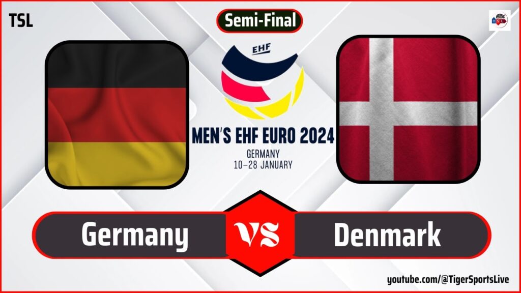 Germany vs Denmark | EHF Euro 2024 | European Men's Handball Championship 2024