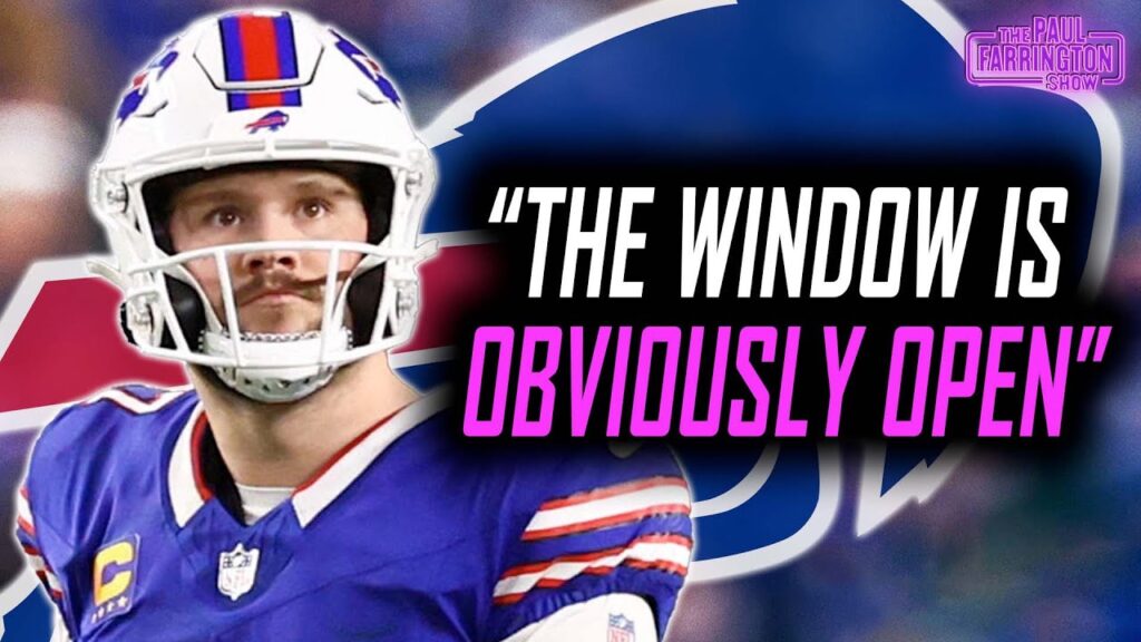 Why you’re out of your mind if you think Josh Allen & Bills Super Bowl window is closed | PFS Why you're out of your mind if you think Josh Allen & Bills Super Bowl window is closed | PFS