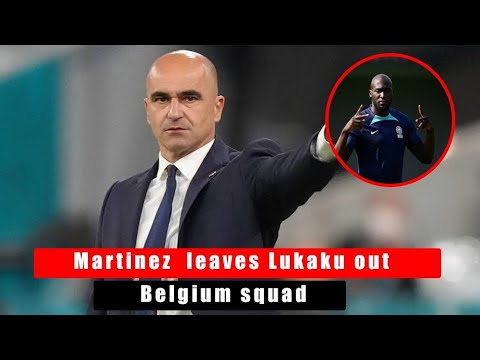 Martinez leaves Lukaku out Belgium squad.