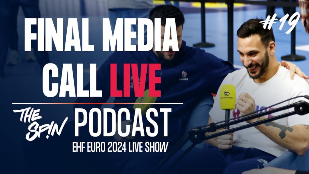 EHF EURO 2024 Live Media Call Podcast | The Spin #19