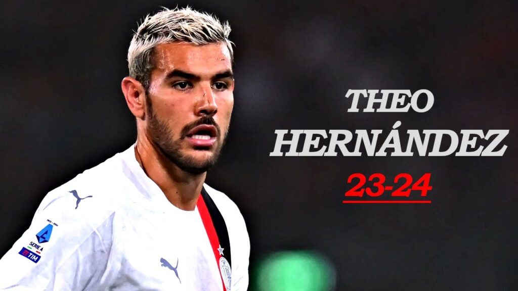 Theo Hernández is Amazing in 2023/24ᴴᴰ | Skills, Goals & Assists | AC MILAN Theo Hernández is Amazing in 2023/24ᴴᴰ | Skills, Goals & Assists | AC MILAN