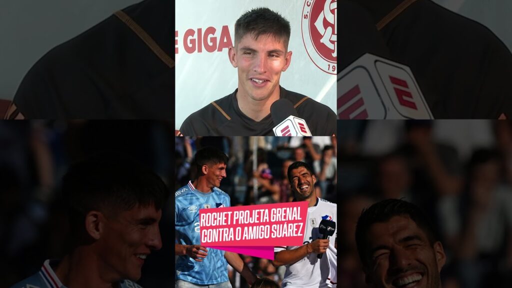 COMO SERÁ O PRÓXIMO GRENAL? Rochet projeta duelo contra o amigo Suárez #shorts