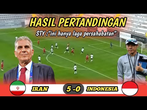 🔴 STY PLANGA PLONGO ‼️ hasil pertandingan Indonesia vs iran 😱laga uji coba 😱😱 tadi malam
