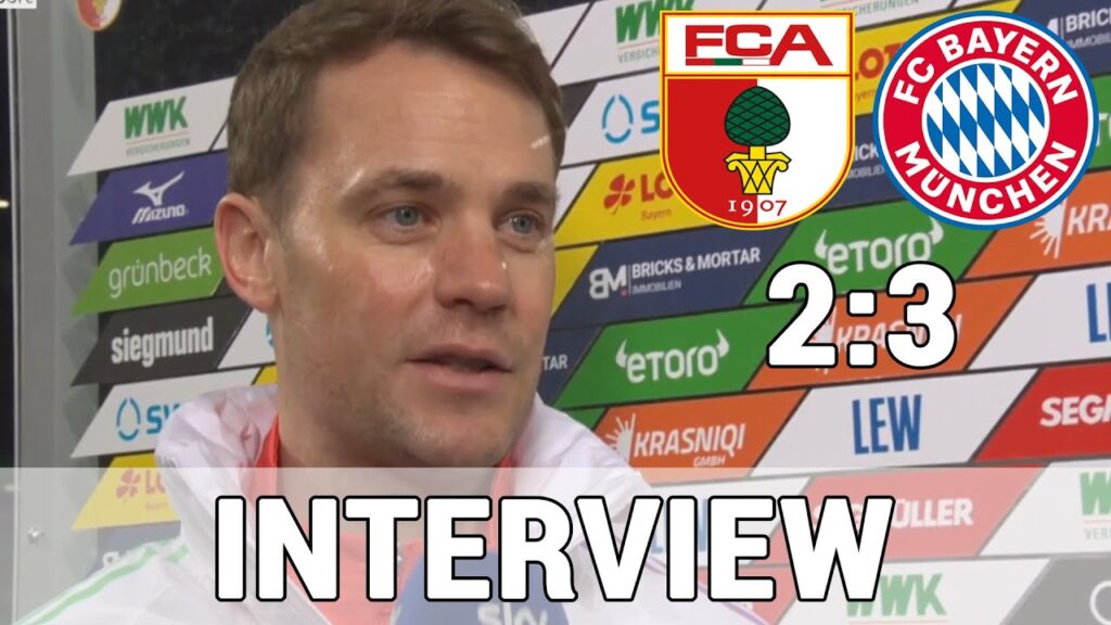 Manuel Neuer ''Hätte gerne zwei gehalten" im interview | Augsburg 2:3 Bayern München