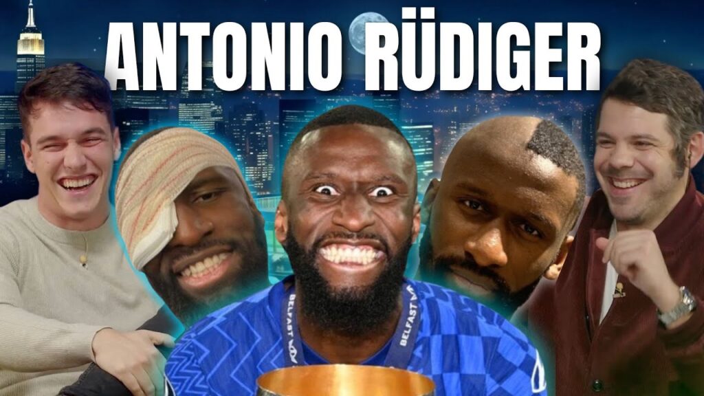 LAS LOCURAS DE ANTONIO RÜDIGER | Con Nacho González de @Lamediainglesa