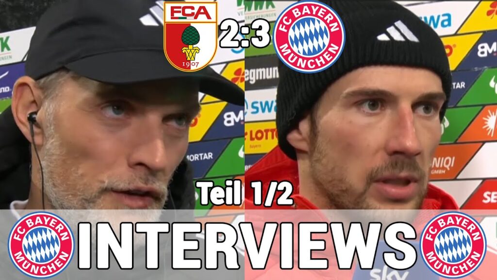 Tuchel & Goretzka nach Auswärtssieg: ,,Mir egal ob ich Sh*tstorm bekomme!" 1/2 | Augsburg 2:3 Bayern