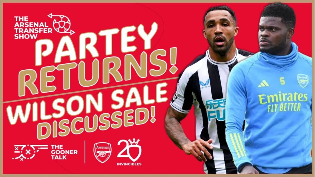 The Arsenal Transfer Show EP424: Thomas Partey Injury, Callum Wilson, Nuno Tavares & More!