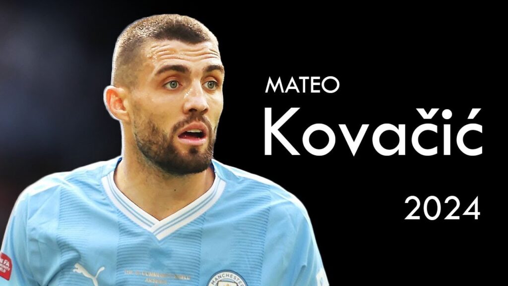 Mateo Kovacic Mid-Season Highlights 2023/2024