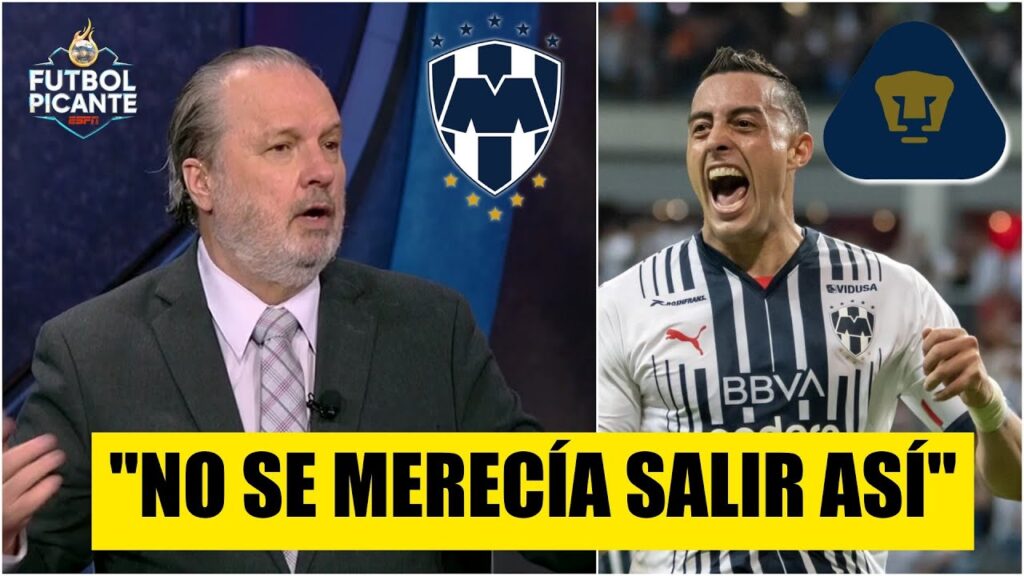 Funes Mori MERECIÓ una MEJOR SALIDA de Monterrey, dice Roberto Gómez Junco | Futbol Picante