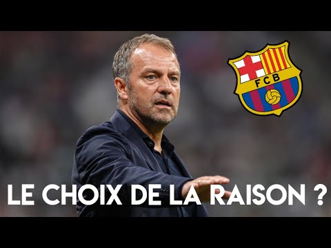 HANSI FLICK EST LE CHOIX N°1 DU BARCA POUR SUCCÉDER A XAVI ! Un bon choix ?
