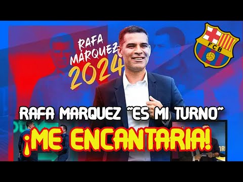 RAFA MARQUEZ tiene muy ENFADADOS a los DIRECTIVOS del FC BARCELONA