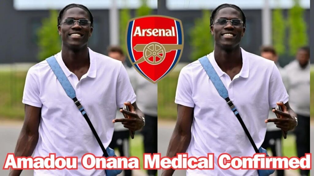✅✅ Amadou Onana Medical And Shirt Number Confirmed At Arsenal | FIRST SIGNING DONE