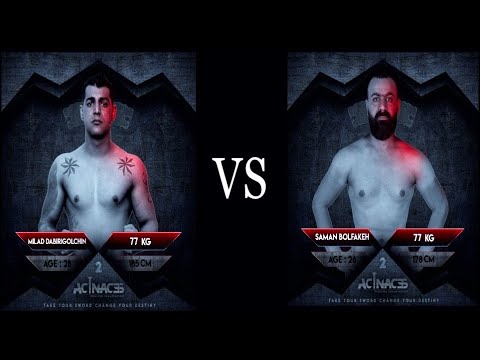 MMA Event-Acinaces2: [ Milad Dabiri VS Saman Bolfake ]