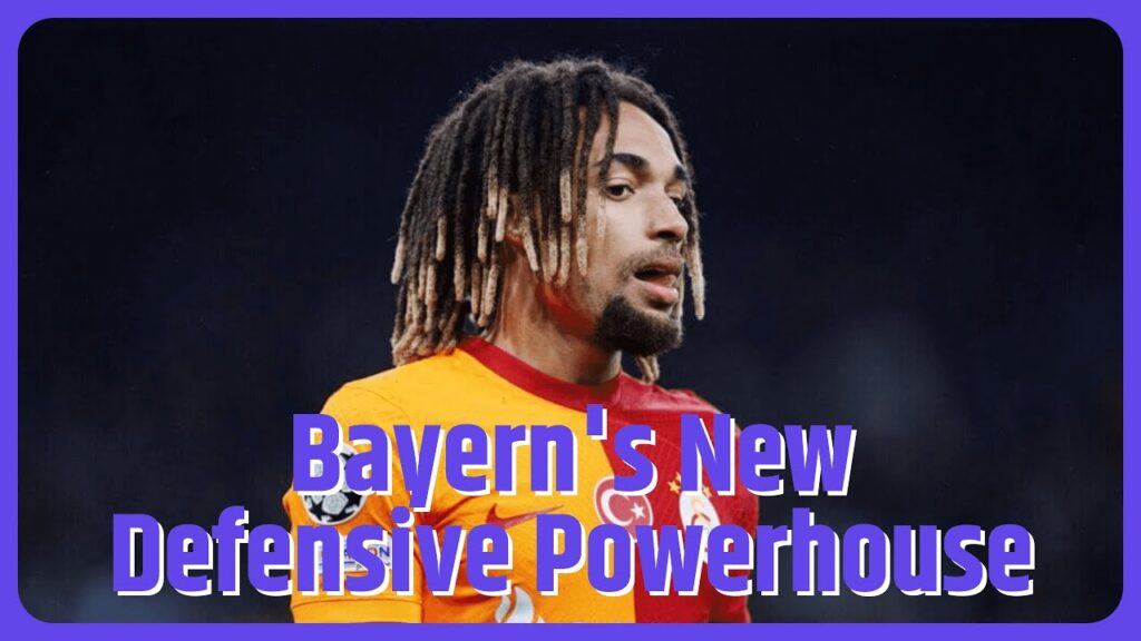 Bayern Munich complete Sacha Boey signing from Galatasaray