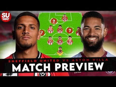 Match Preview: Sheffield United vs Aston Villa