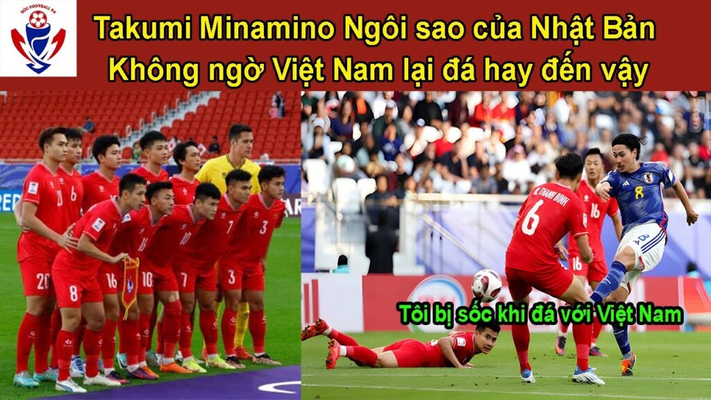 Takumi Minamino Ngôi sao của Nhật Bản Không ngờ Việt Nam lại hay đến vậy