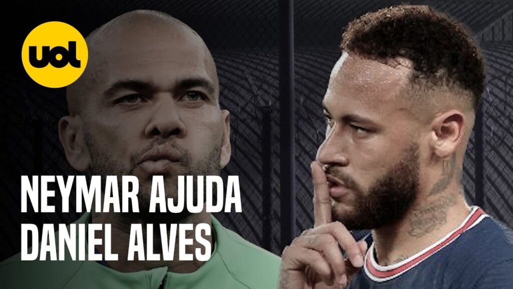 NEYMAR AJUDA DANIEL ALVES COM R$ 800 MIL E ADVOGADO