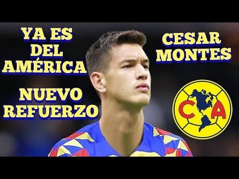 OFICIAL CESAR MONTES POSIBLE REFUERZO DEL AMÉRICA 2024 VIENE DE EUROPA