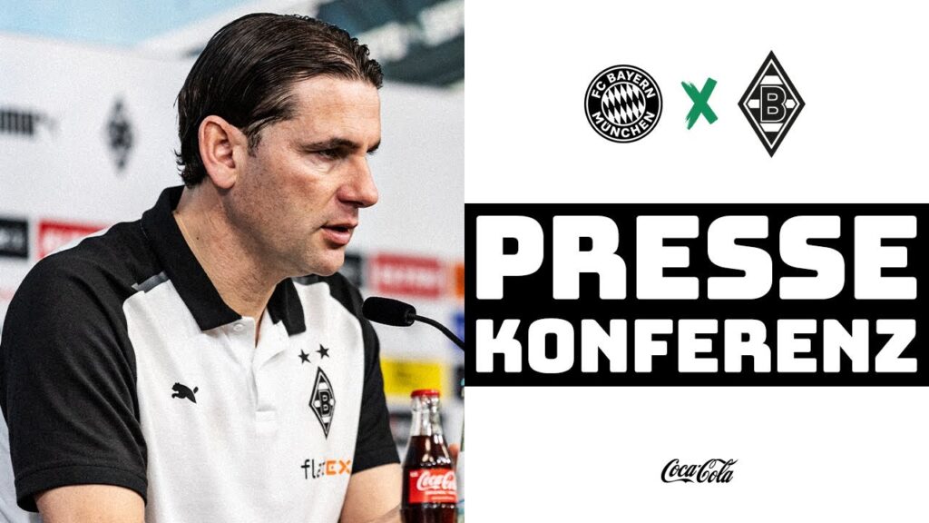 "Wir brauchen eine Topleistung!" 🎙 PK vor Bayern München - Borussia