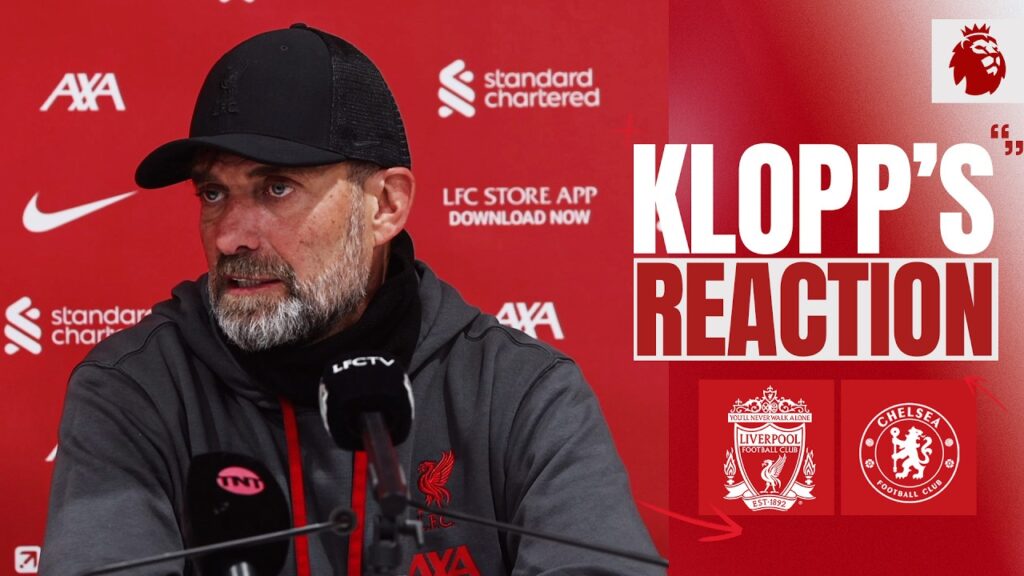 Bradley, Injury Update & Darwin Nunez | Klopp's Reaction | Liverpool vs Chelsea