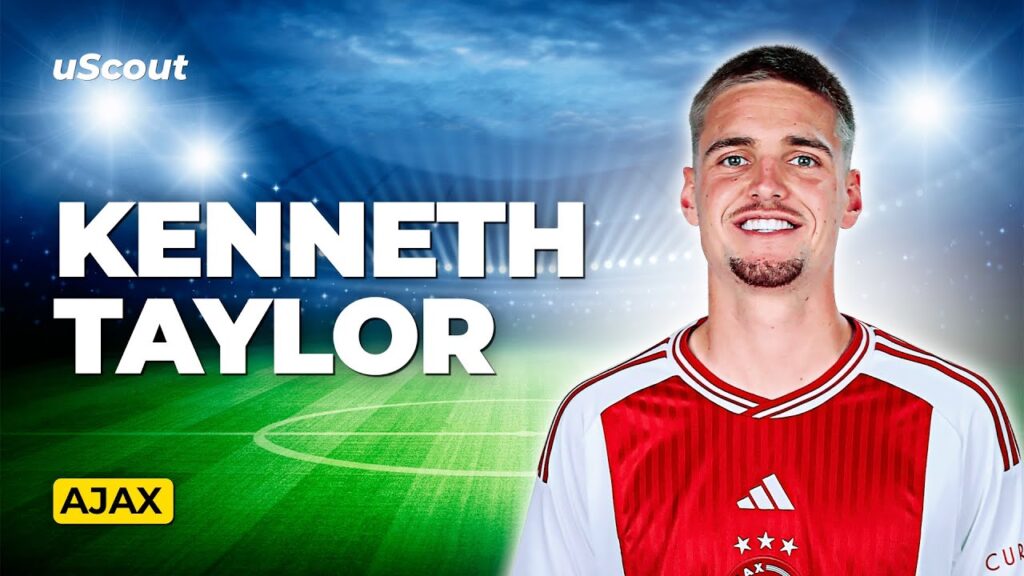 How Good Is Kenneth Taylor at Ajax?