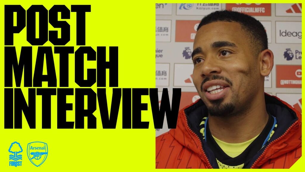 GABRIEL JESUS | His goal, the team performance and all three points | Nottingham Forest vs Arsenal