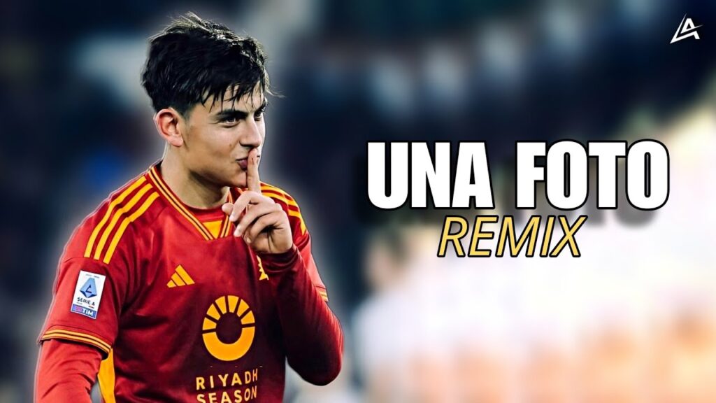 Paulo Dybala ● Una Foto (Remix) | Mesita, TiagoPZK, Nicki Nicole & Emilia ᴴᴰ