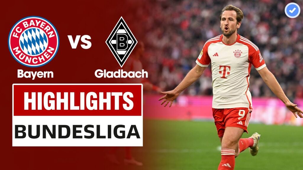 Highlights Bayern Munich vs Gladbach | Tuyệt phẩm mở màn, Harry Kane - de Ligt tỏa sáng rực rỡ