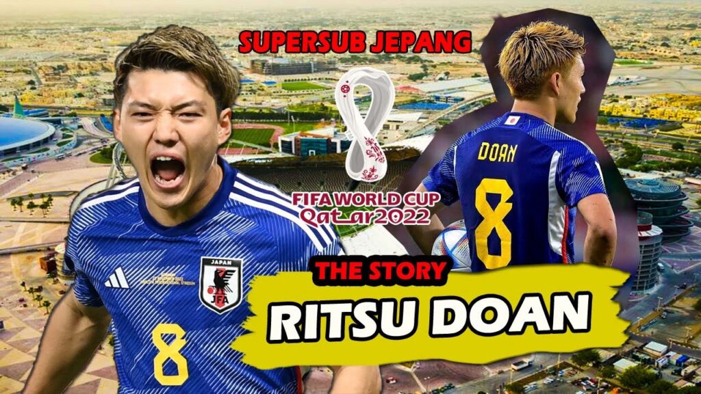 RITSU DOAN SANG SUPERSUB JEPANG DI PIALA DUNIA QATAR 2022
