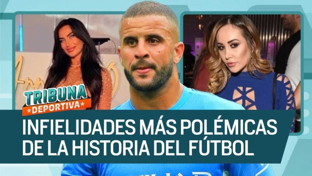 😱 Las traiciones amorosas 💔 más dolorosas en el mundo del fútbol ⚽ | Vanguardia
