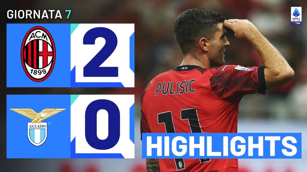 Milan-Lazio 2-0 | Il MIlan vola con Pulisc-Okafor: Gol e Highlights | Serie A TIM 2023/24