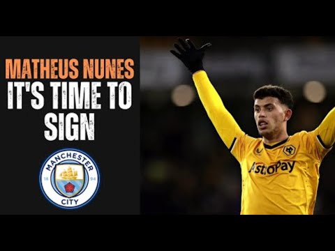 Matheus Nunes, Welcome to Manchester City