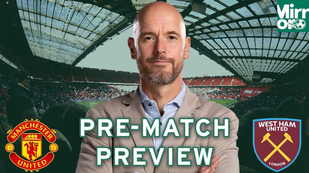 Erik ten Hag press conference | Man Utd v West Ham | "I WANTED AN EXTRA STRIKER"