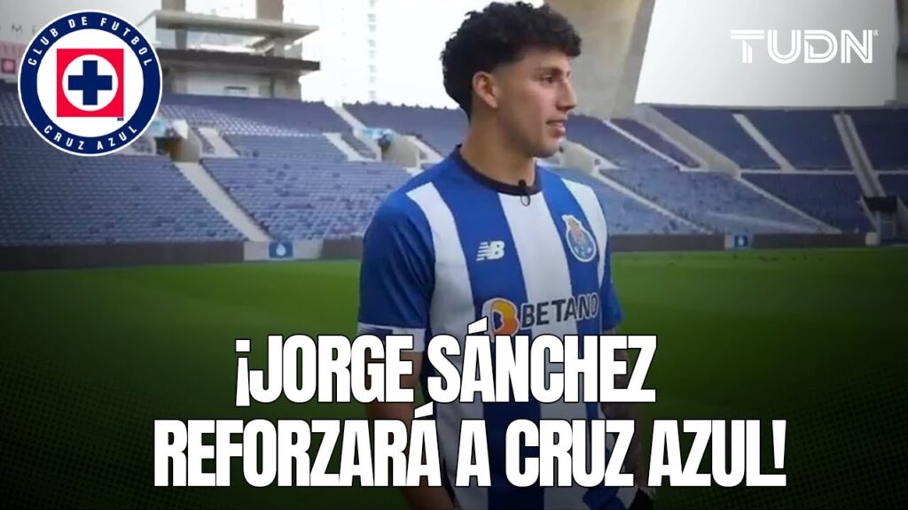 ¿Cuándo podría debutar? ¡JORGE SÁNCHEZ está prácticamente arreglado con CRUZ AZUL! | TUDN
