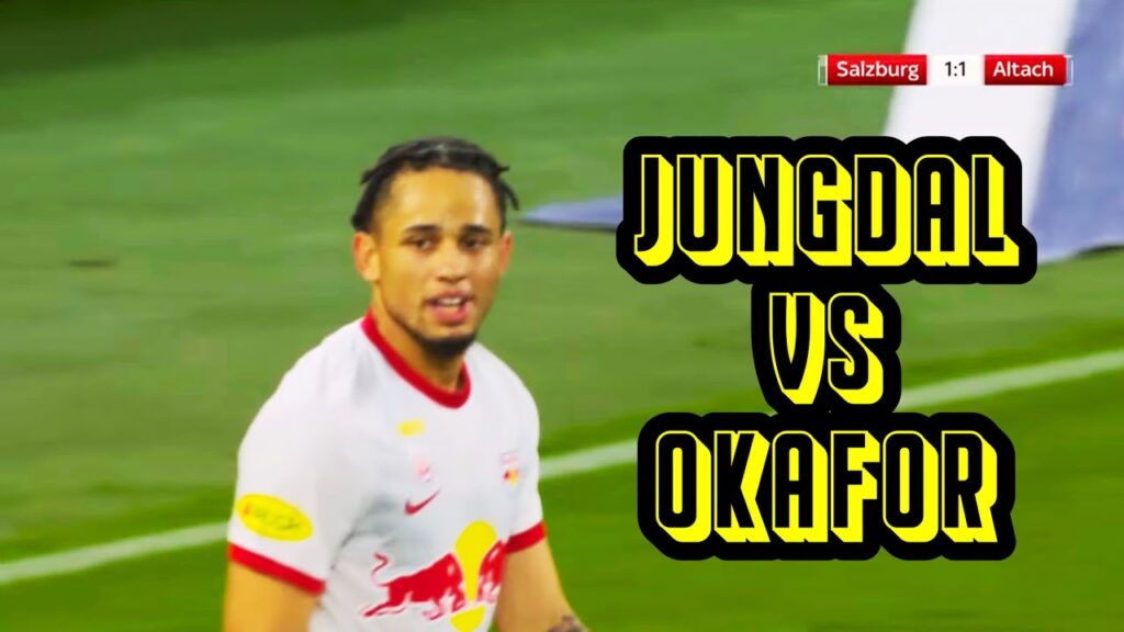 Andres Jungdal vs Salzburg & Noah Okafor (A)  2022/23
