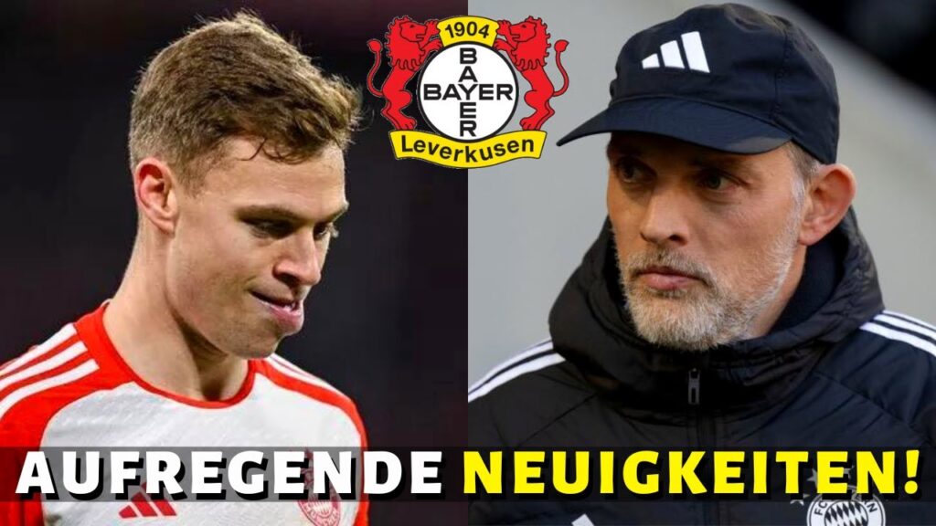 JOSHUA KIMMICH STAND BAYER LEVERKUSEN IN EINEM RENNEN GEGEN DIE ZEIT UND DIE FITNESS GEGENÜBER.