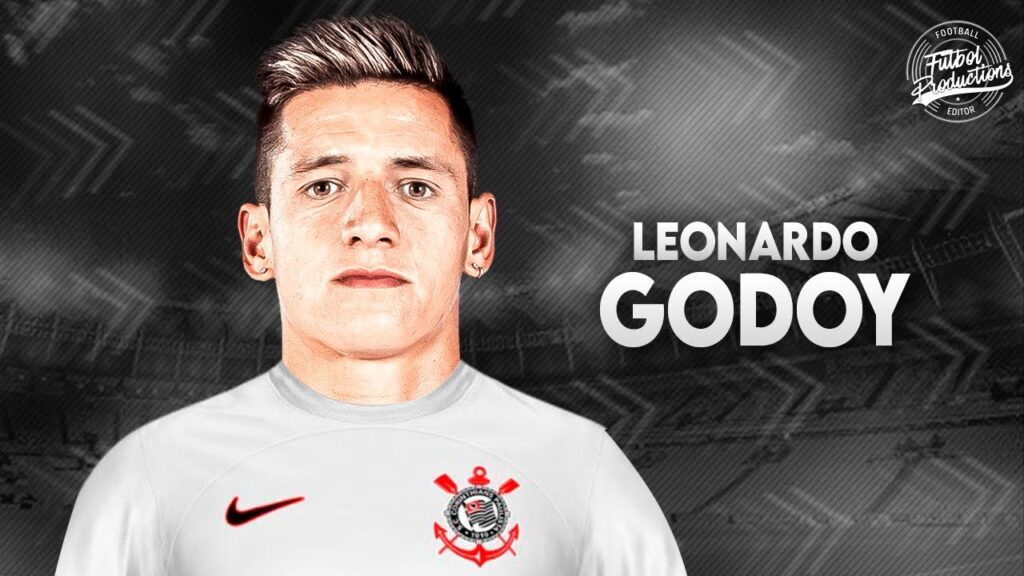 Leonardo Godoy ► Bem vindo ao Corinthians ? ● 2023 | HD