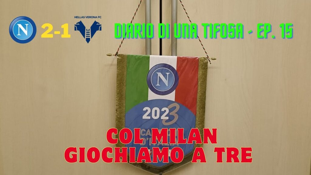 PRIMO TEMPO BUONO, MA POI? NAPOLI 2-1 VERONA