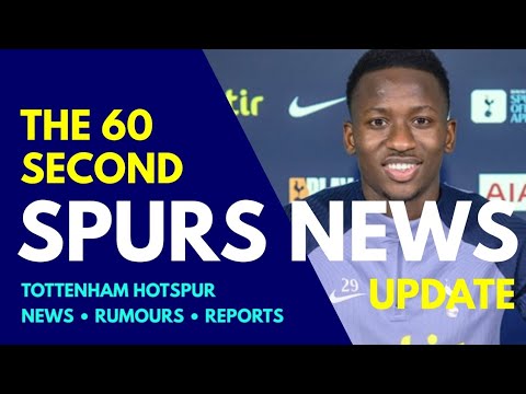 THE 60 SECOND SPURS NEWS UPDATE: Official Club Statement; Pape Matar Sarr Signs New Deal Until 2030