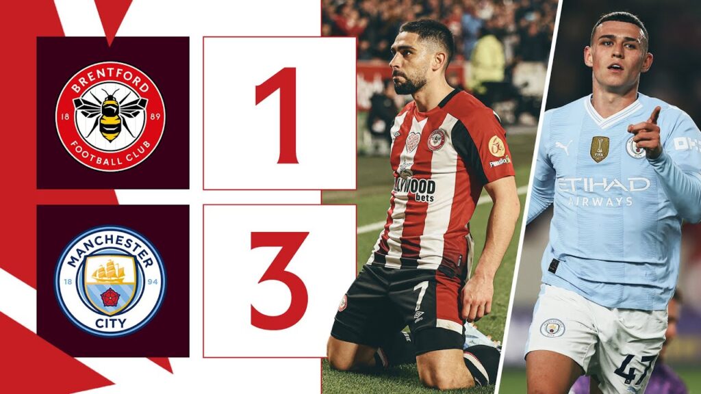 Foden Hat-Trick cancels out Maupay goal | Brentford 1-3 Manchester City | Premier League Highlights