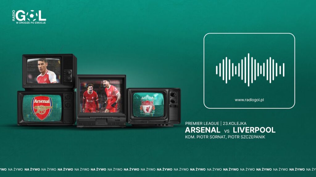 Premier League: Arsenal FC - Liverpool FC | kom. Piotr Sornat, Piotr Szczepanik [NA ŻYWO]